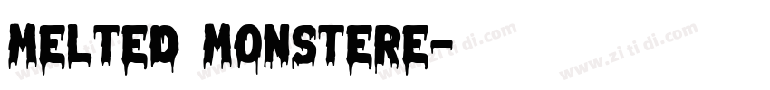 Melted Monstere字体转换